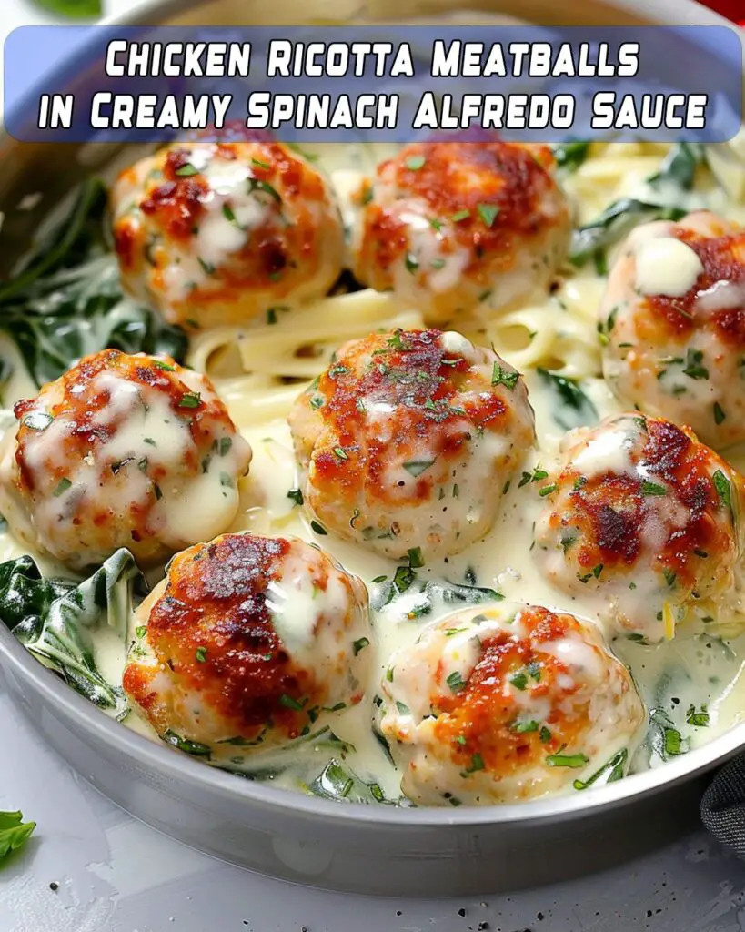 Chicken Ricotta Meatballs in Creamy Spinach Alfredo Sauce ...