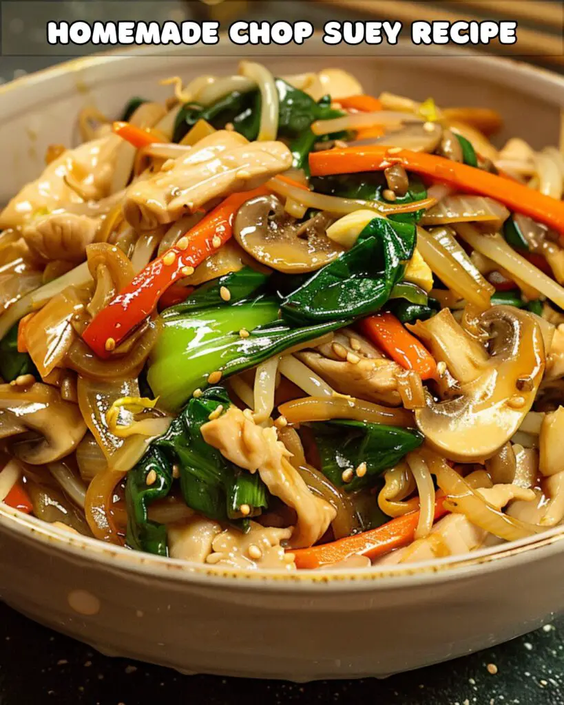 Homemade Chop Suey Recipe – Foodyhealthylife