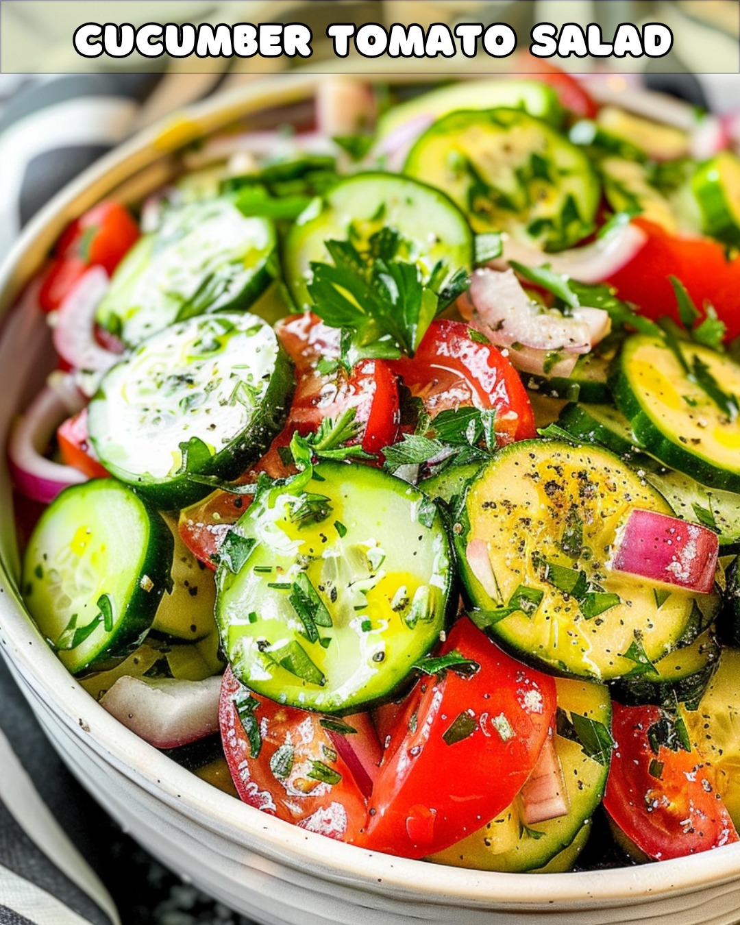 Cucumber Tomato Salad – Foodyhealthylife